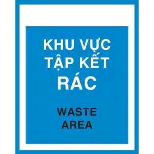 Biển báo Khu vực tập kết rác - Waste area