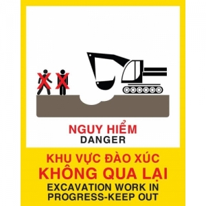 Biển báo Nguy hiểm Khu vực đào xúc Không qua lại - Danger Excavation work in progress Keep out