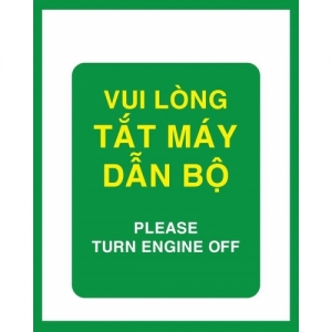 Biển báo Vui lòng tắt máy dẫn bộ - Please turn engine off